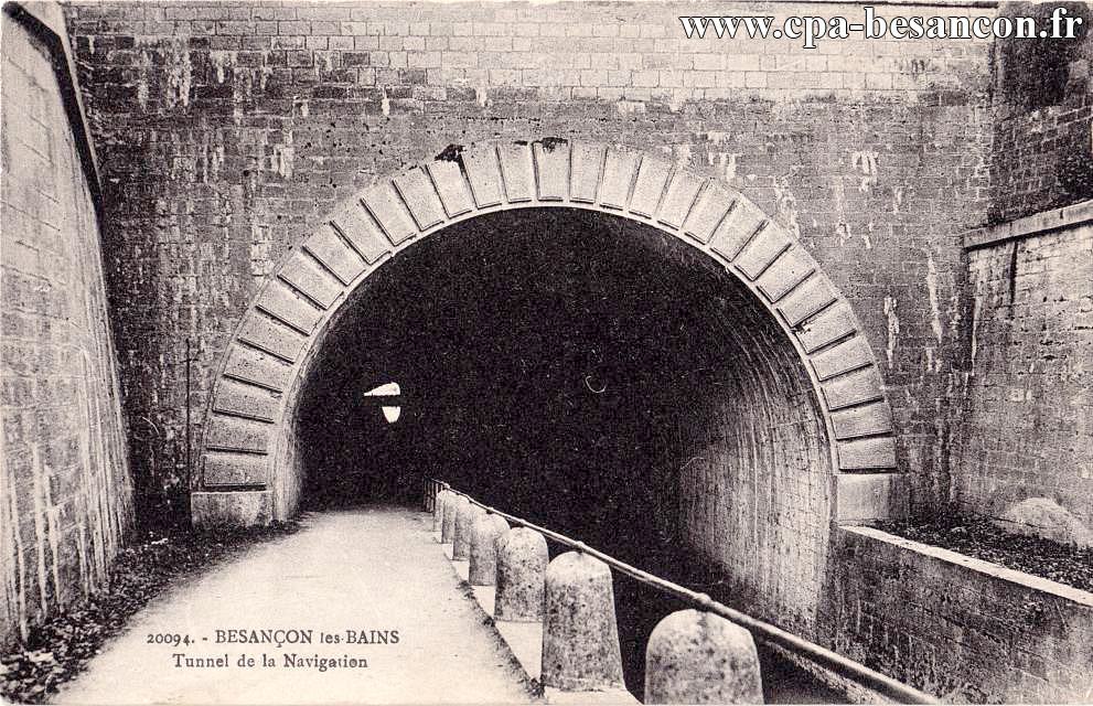 20094. - BESANÇON-les-BAINS - Tunnel de la Navigation
